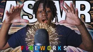ASMR Bright Fireworks and Face Brushing