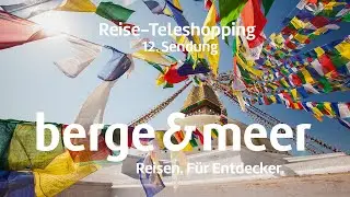 Reisemagazin Rund um die Welt - 12 | Berge & Meer