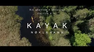 KAYAK - Nøklevann - Fujifilm X-H1 & DJI Phantom 4A