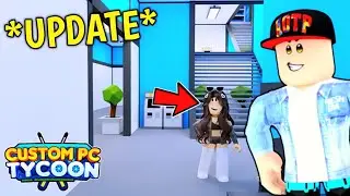 EPIC UPDATE! CUSTOM PC TYCOON ROBLOX