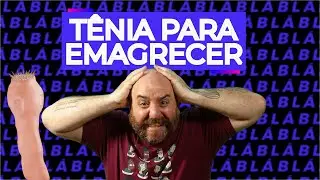 Devemos comer OVOS de TÊNIA para emagrecer?  | LIVE DE QUINTA