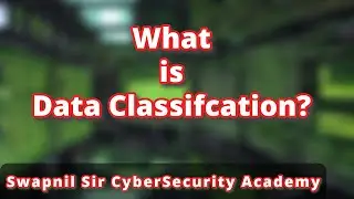 What is Data Classifcation? | Cyber Security #datasecurity #informationsecurity