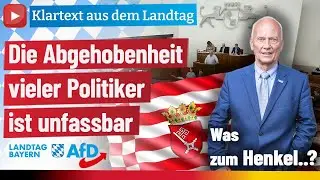 Die Abgehobenheit vieler Politiker ist unfassbar