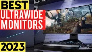 TOP 7 Best Ultrawide Monitors 2023