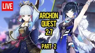Live - Archon Quest 2.7 part 2 || Genshin Impact Indonesia