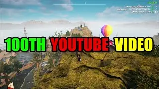 MY 100th YOUTUBE VIDEO