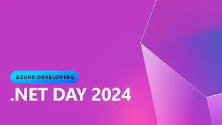 Azure Developers - .NET Day 2024