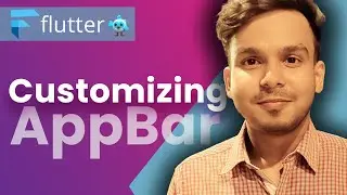Customizing the AppBar in Flutter [Part 2] | Flutter Tutorials in Hindi | #87