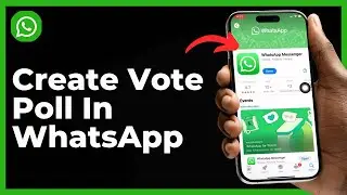 How To Create Vote Poll In WhatsApp - Full Guide