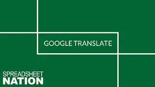 Google Sheets Translate Function: Translate Language in a Spreadsheet