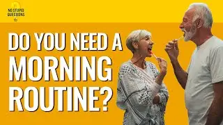 186. Do You Need a Routine? | No Stupid Questions