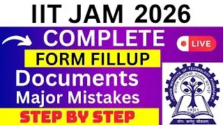 IIT JAM 2026 Application Form - IIT JAM Registration 2026| How To Fill IIT JAM 2026 Application Form