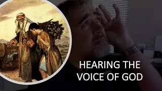 Hearing the Voice of God
