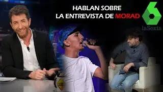 🟢Jordi Evole habla sobre la entrevista de Morad | MDLR