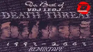 Death Threath Remixtape Vdj Leoj