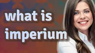 Imperium | meaning of Imperium