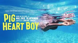 Pig Heart Boy Teaser | Blackpool Grand Theatre