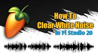 Fl Studio Edison : How To Clear White Noise In Fl Studio 20 | Bengali Tutorial