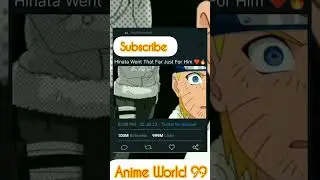 Hinata Went That Far Just For Him ❤️🔥 || #shorts #shortvideo #naruto #narutoshippuden #viral