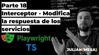 Curso de Playwright en Español - Parte 18 - Interceptor - Modificando las respuestas de servicios