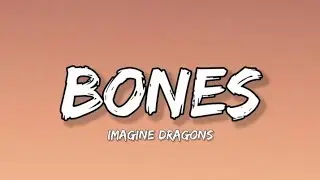 Imagine Dragons - Bones