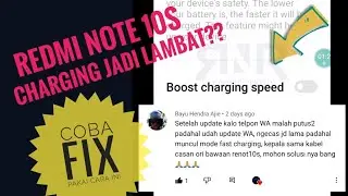 Bug UPDATE MIUI 13 Redmi Note 10s Charging Lambat? Cara Fix Turbo Charging Not Working Problem