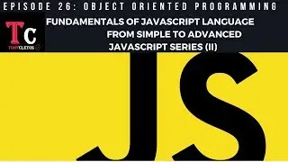 Fundamentals Of JavaScript Language -  Episode 26  Introduction to OOP