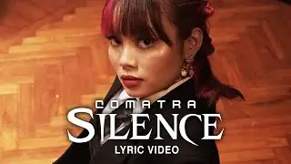 Comatra - Silence (Official Lyric Video)