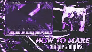 HOW TO MAKE UNIQUE SAMPLES? | Like Future, Travis Scott, Don Toliver..