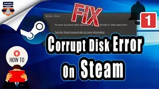 How to fix the corrupt disk error on Steam | Fix Disk error on Steam | fix update error on Steam