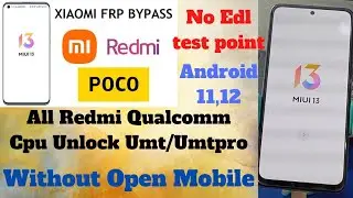 All Redmi Qualcomm Cpu Android 11/12 FRP Reset By UMT (Xiaomi Sideload Mode)