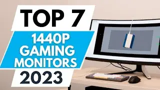 Top 7 Best 1440p gaming monitors 2023