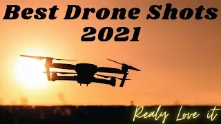 Best drone shots  2021 | Drone Footage | DJI | Mavic 2 | DJI Mavic Mini | Ryze Tello | Camera Drone
