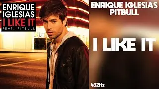Enrique Iglesias & Pitbull - I Like It (432Hz)