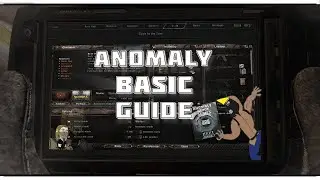 STALKER Anomaly mod Basic Guide Pt.1