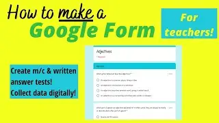 How to Make a Google Form - 2 Min. Teacher Training