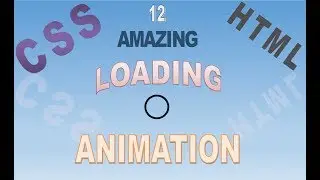 Loading Animation Only HTML & CSS | 12 new Amazing Loading Animation