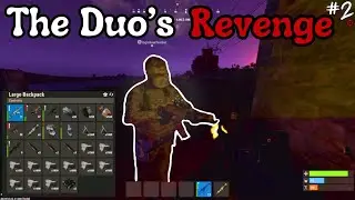 The Duo's Revenge - Rust Console Part 2