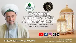 Mawlid and Dhikr with Mawlana Shaykh Muhammad Adil
