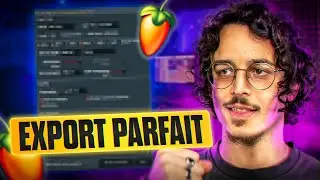 EXPORTER comme un PRO (FL Studio - GUIDE COMPLET)