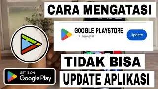 Cara Mengatasi Gagal Update Beberapa Aplikasi Di Google Play Store Terbaru 2024