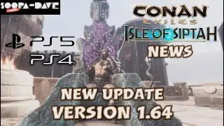 Conan Exiles New Update Version 1.64 Released Isles Of Siptah News