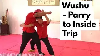 Wushu - Parry to Inside Trip