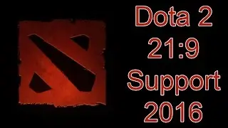 Dota 2 21:9 Ultrawide Support (2016 7.00 Update)