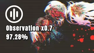 Observation x0.7 | 97.28% - Osu!lazer mania