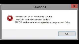 Fix: Isdone.dll - Unarc.dll  error code 11