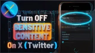How To Turn Off X Twitter Sensitive Content Settings