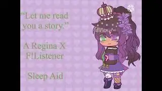 “Let Me Read You A Story!” | Regina X F!Listener | Sleep Aid