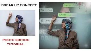 NEW BREAK UP CONCEPT PHOTO EDITING | PHOTOSHOP TUTORIAL | PHOTO EDITING