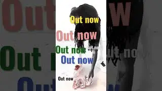 Out now !!